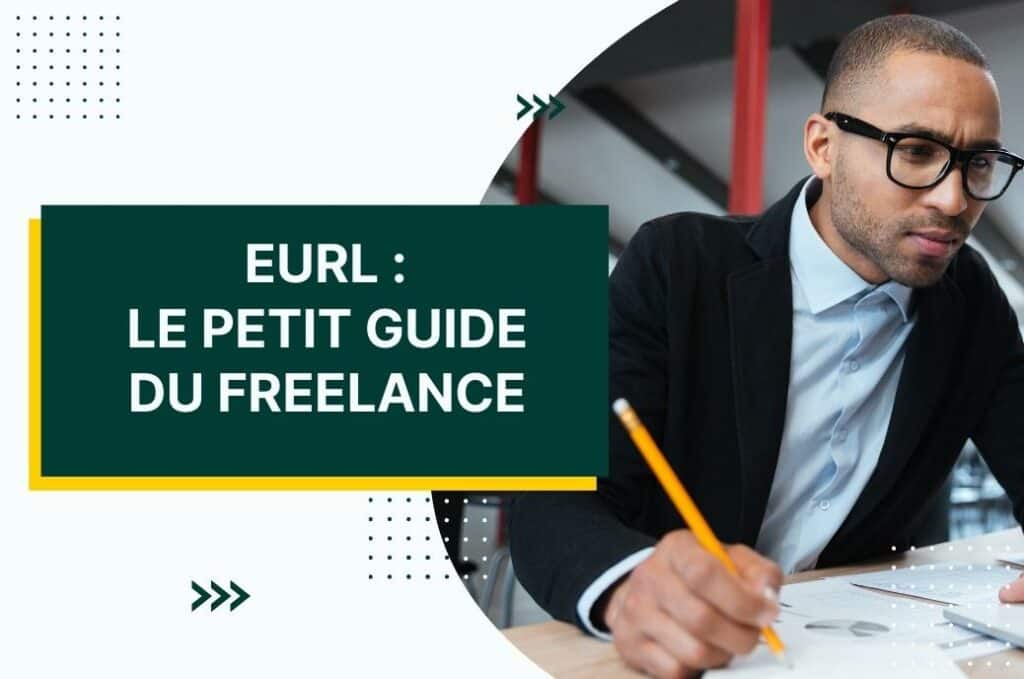 guide eurl ingénieur freelance
