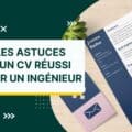 astuces cv ingénieur